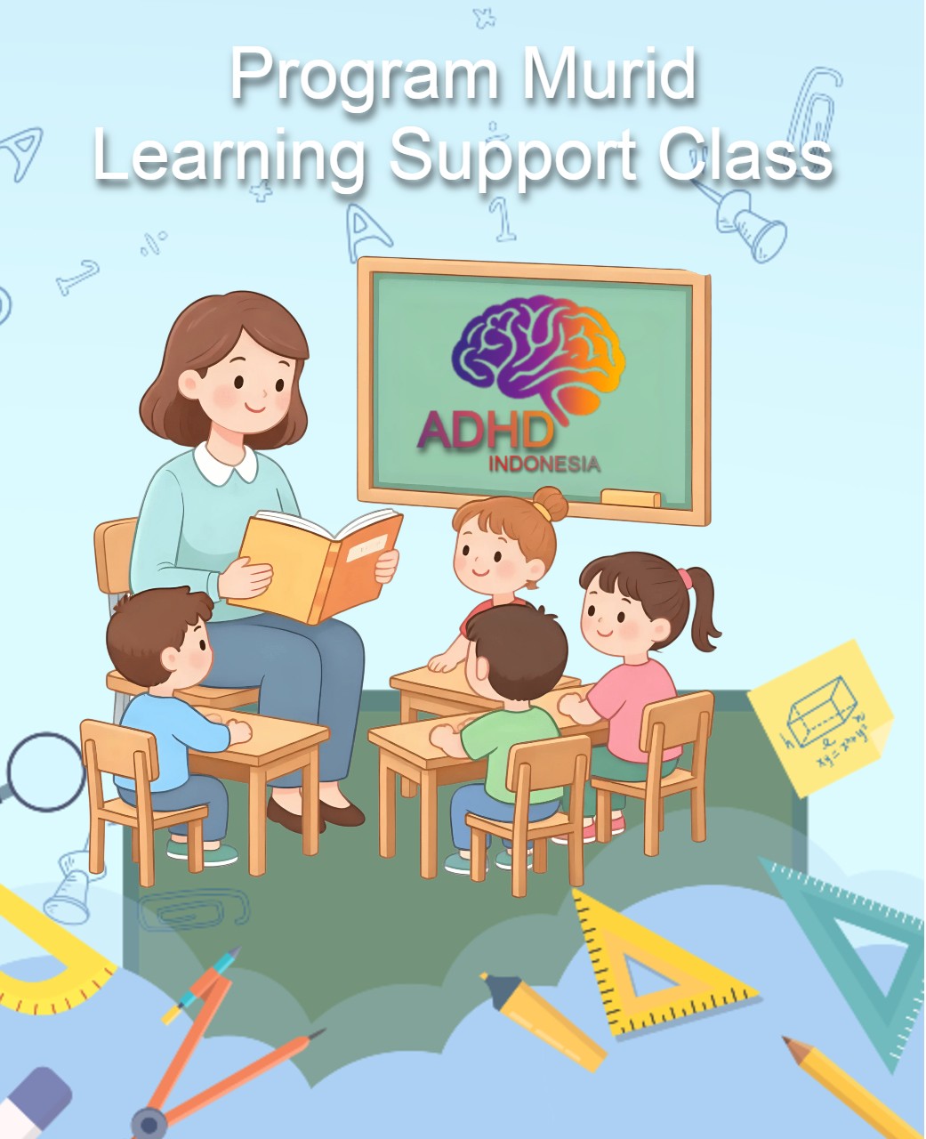 Program ADHD Indonesia Kabupaten Kendal Kelas Pendampingan Belajar (Learning Support Class)
